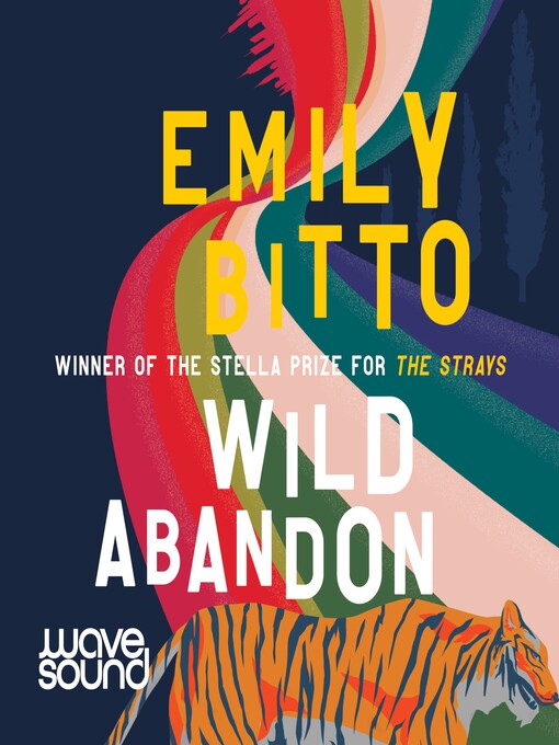 Title details for Wild Abandon by Emily Bitto - Available